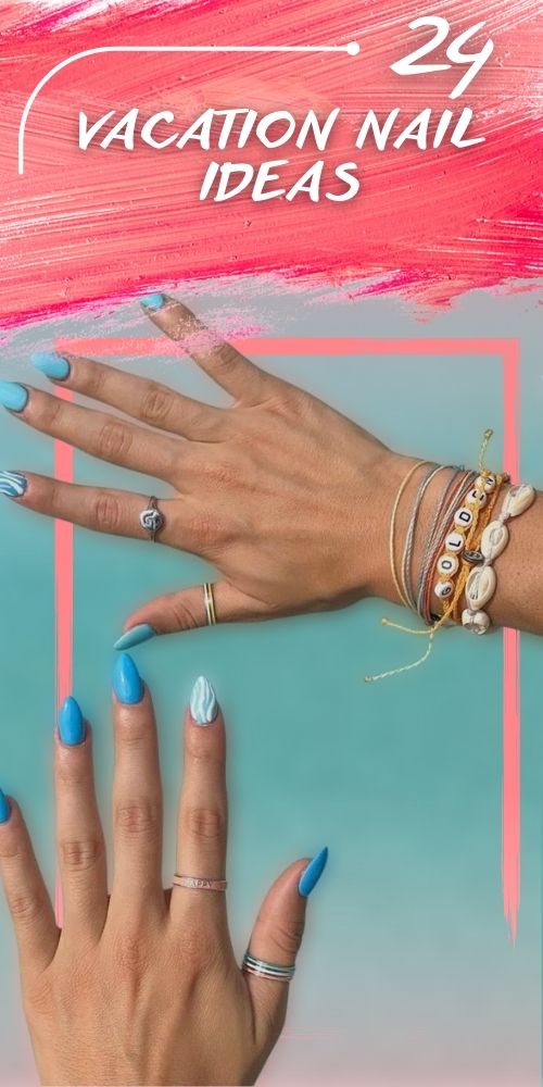 24 Vacation Nails Ideas Fresh Beach Nails Ideas 2023