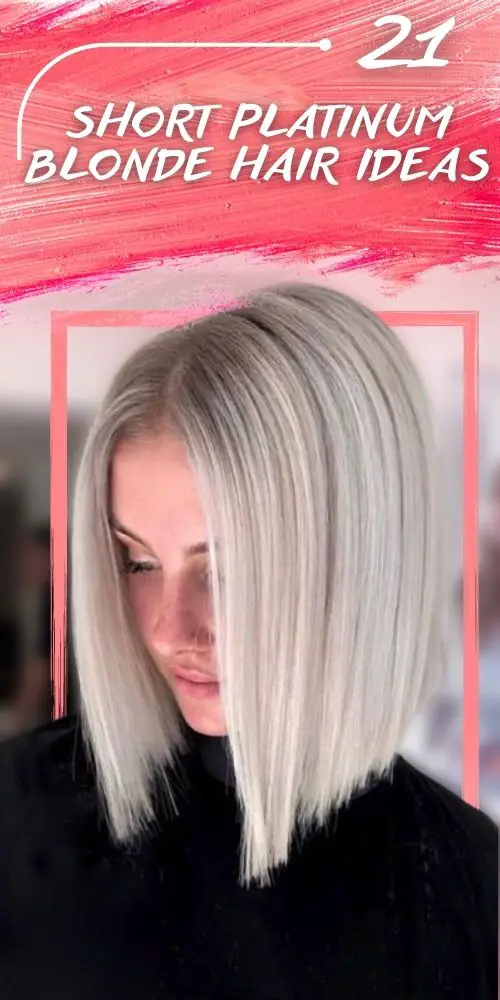 21 Gorgeous Platinum Blonde Hair Short2022