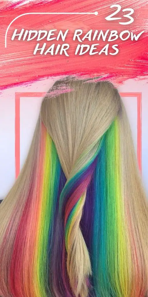 The 23 Cutest  Hidden Rainbow Hair