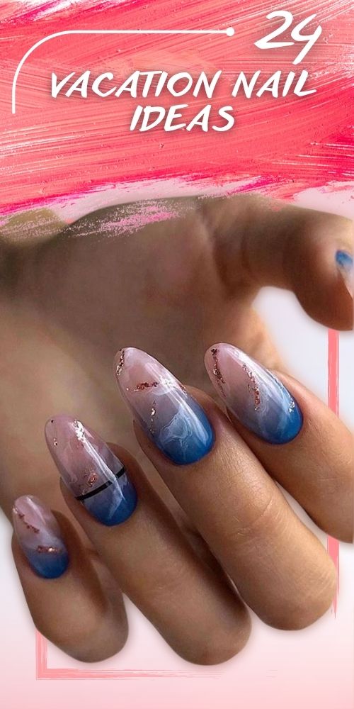 24 Amazing Vacation Nails Ideas For You