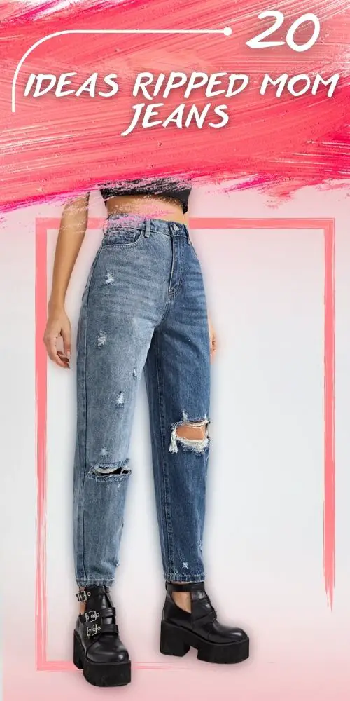 20 Brilliant Ideas Ripped Mom Jeans