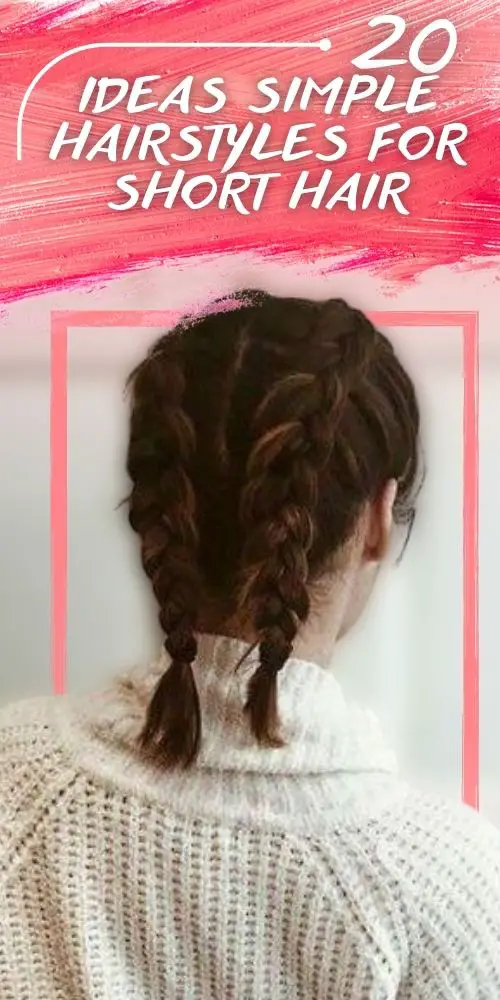 Effortlessly Charming: Cute, Quick and Easy Simple Hairstyles for Short Hair