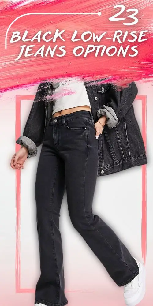 23 Black Low Rise Jeans Ideas To Consider This Year