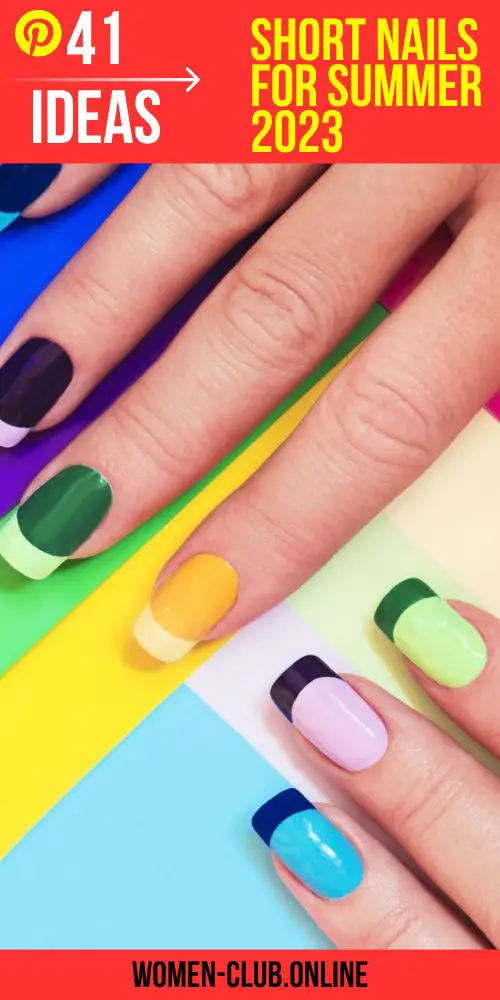 41 Ideas Short Nails for Summer 2023: Trends and Care Tips
