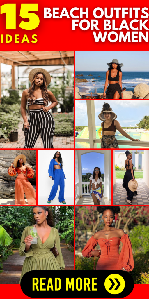 Fashionable and Comfortable: Casual Beach Outfits for Black Women – Perfect for Your Next Vacation