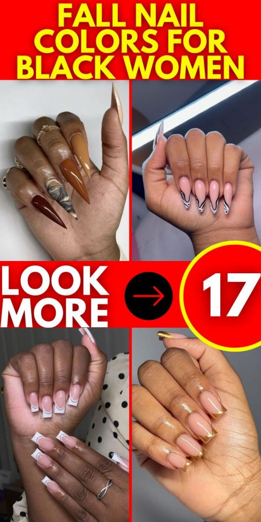 Fall Nail Colors for Black Women: Inspiring 17 Ideas for 2023