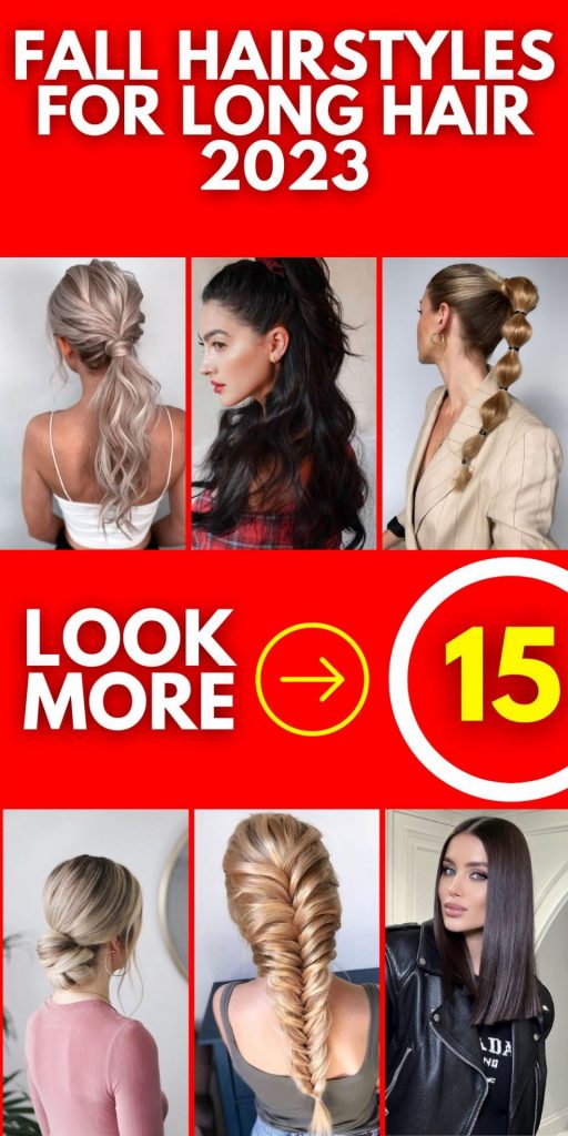Fall Hairstyles for Long Hair 2023 15 Ideas