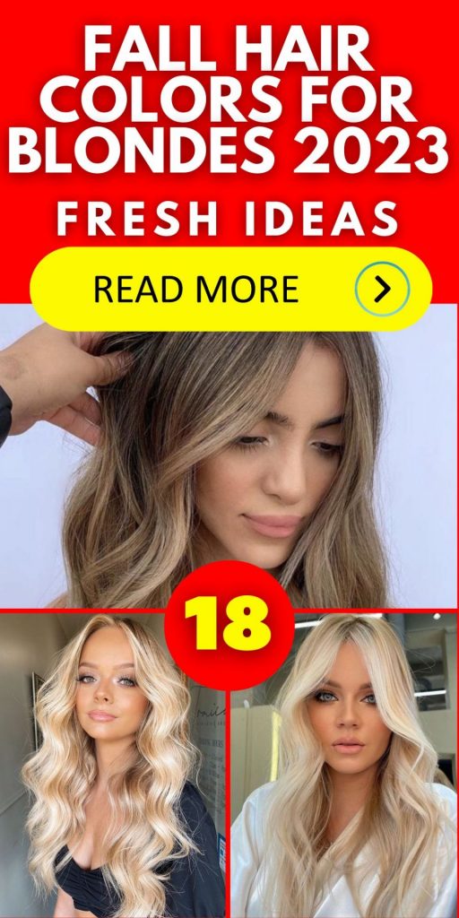 Fall Hair Colors for Blondes 2023 18 Ideas: Embrace the Season with Stunning Shades