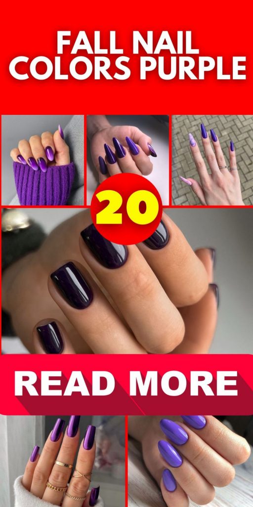 Fall Nail Colors: Captivating Purple 20 Ideas to Elevate Your Style