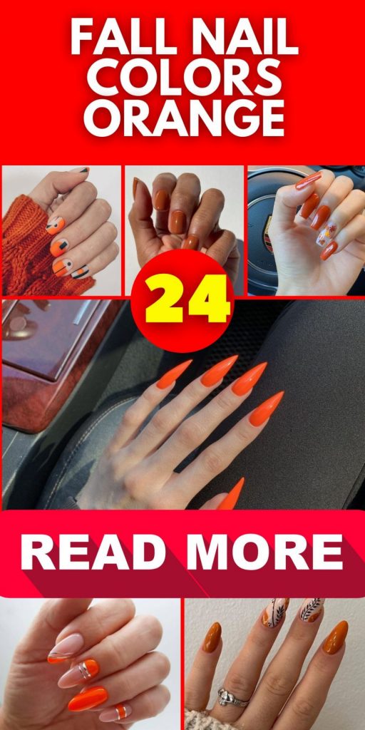 Fall Nail Colors: Orange 24 Ideas for a Stylish Look