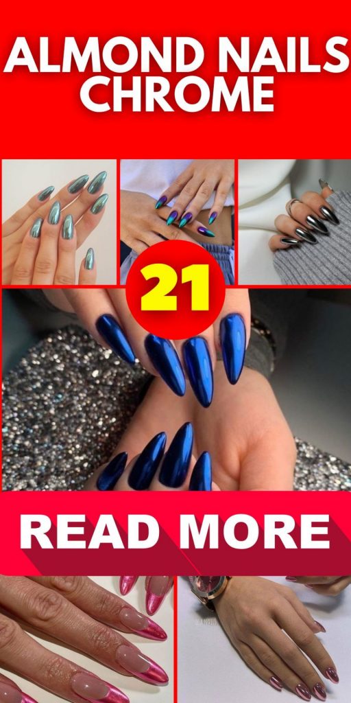 Almond Nails Chrome 21 Ideas: Přidání lesku a lesku do hry na nehty