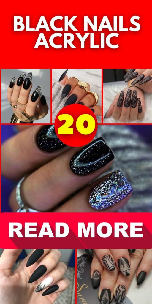 Black Nails Acrylic 20 nápadů: Přijměte odvážný a elegantní vzhled