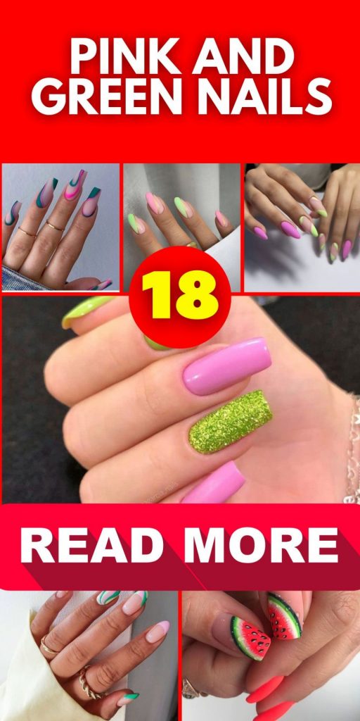 Pink and Green Nails 18 Ideas: A Playful and Chic Combination