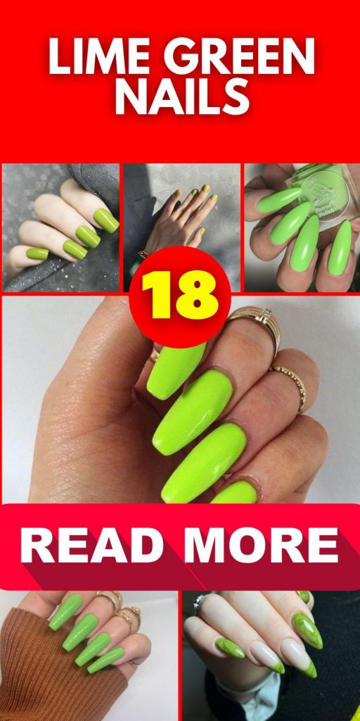 Lime Green Nails 18 Ideas: Embrace the Trendy and Vibrant Look!