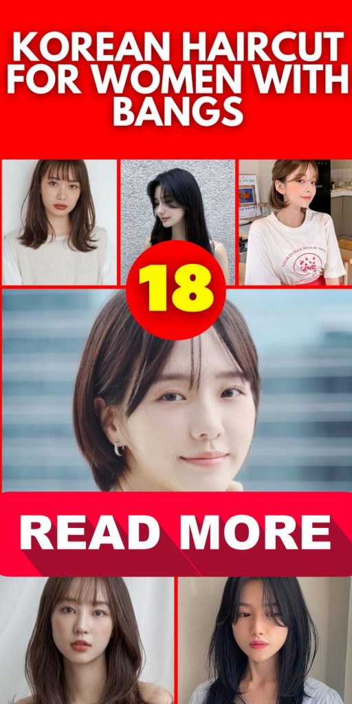 Korean Haircut 18 Ideas for Women with Bangs: Elevate Your Style Game