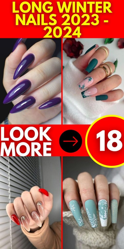 Long Winter Nails 2023 - 2024 18 Ideas: Get Ready to Nail the Season!