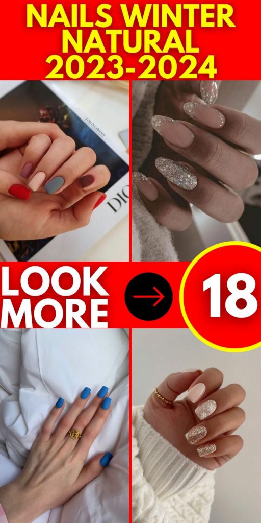 Nails Winter Natural 2023-2024 18 nápadů: Přijměte sezónu stylově