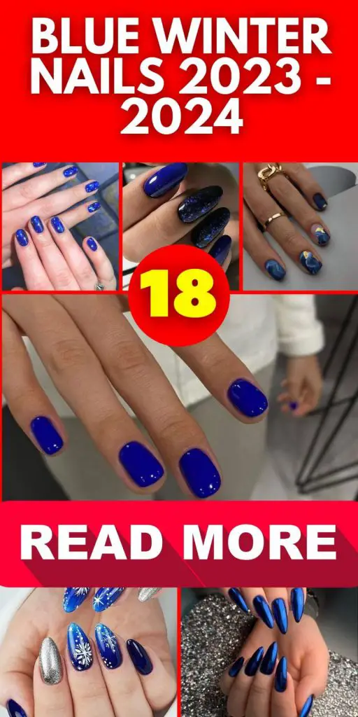 Blue Winter Nails 2023 - 2024 18 Ideas: Nail Art Trends to Embrace ...
