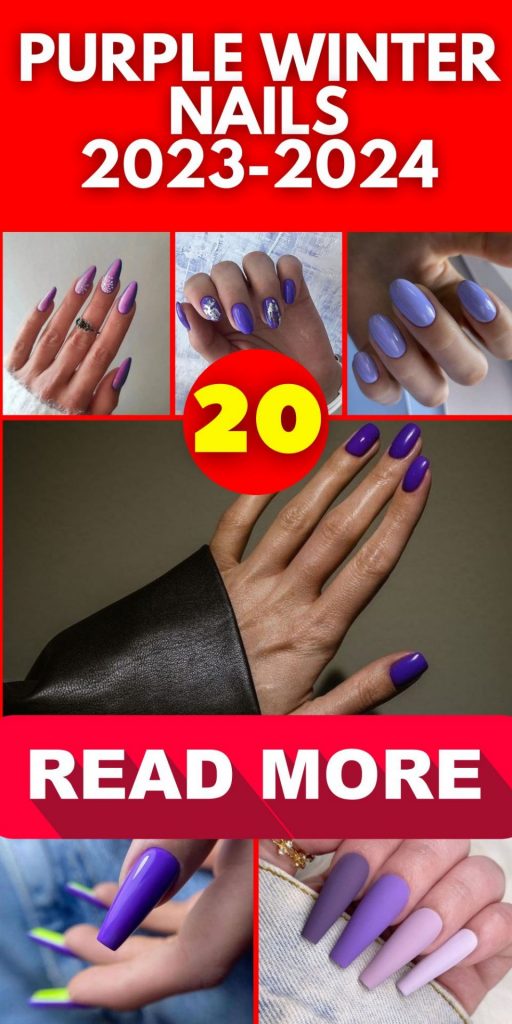 Purple Winter Nails 2023-2024 20 Ideas: Get Ready for a Stylish Season!