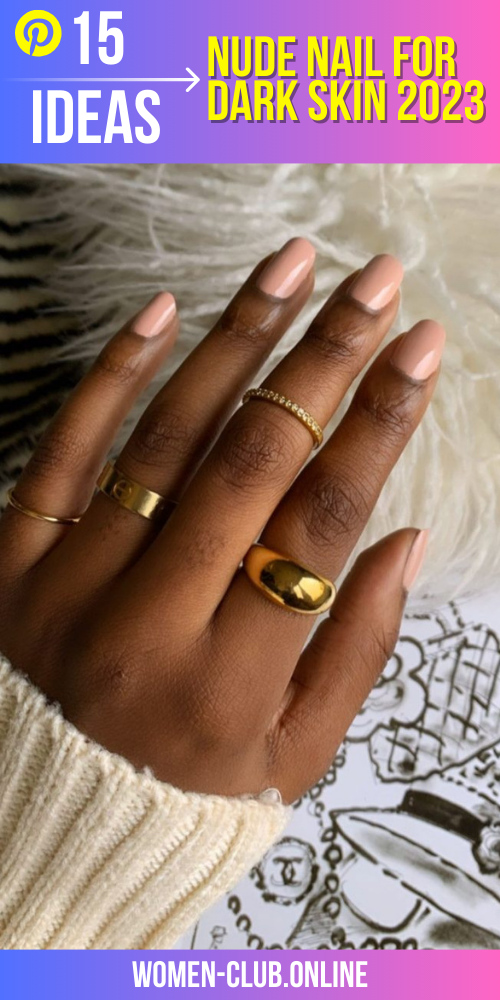 Classy and Chic: Beautiful Nude Nail Ideas for Dark Skin