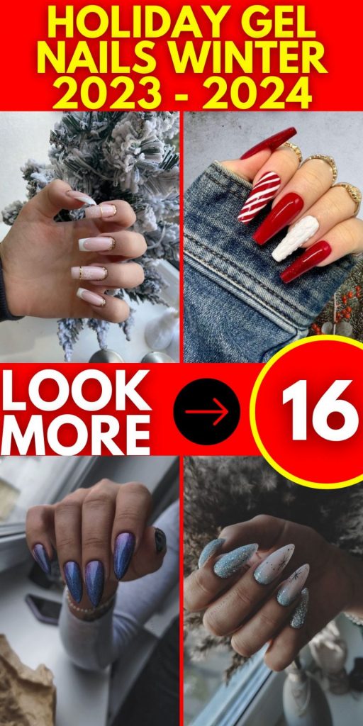 Holiday Gel Nails Winter 2023 - 2024 16 Ideas