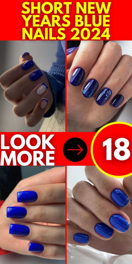 Short New Years Blue Nails 2024 18 Ideas: Trendiest Nail Designs & 2024 Trends