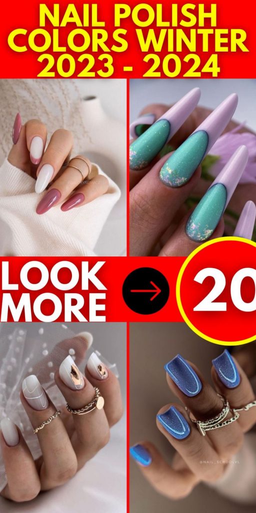 Nail Polish Colors Winter 2023 - 2024 20 Ideas: Embrace the Season with Style