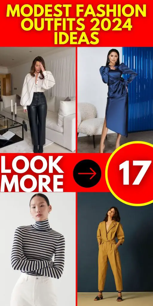 Skromné ​​módní oblečení 2024 17 nápadů: Nově definována elegance
