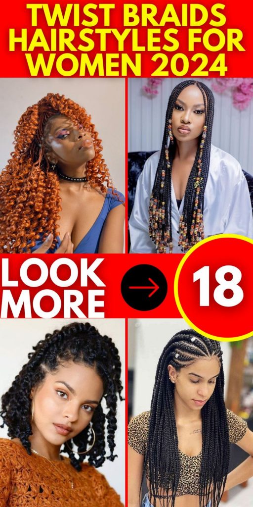 Dámské účesy Twist Braids 2024 18 nápadů: Odhalení nejžhavějších trendů