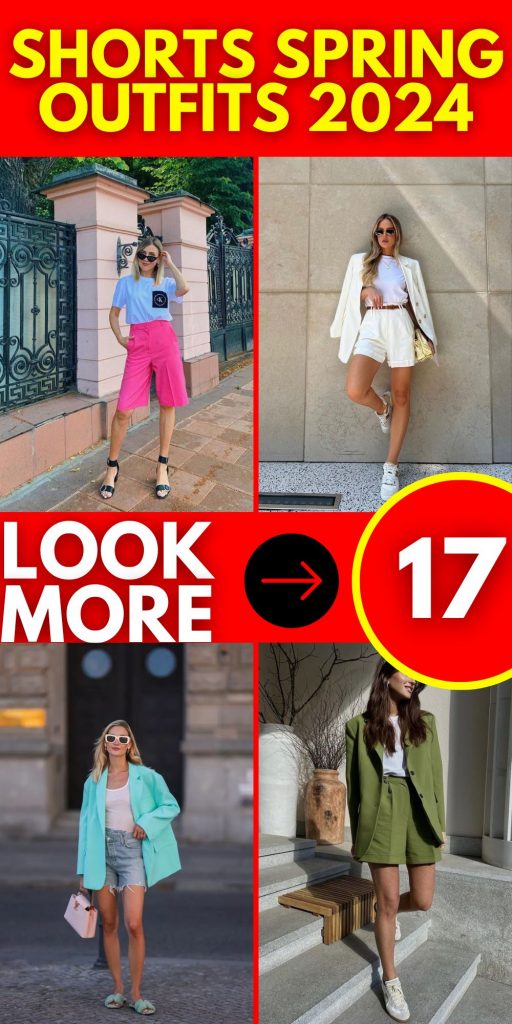 Embracing Spring 2024: A Fresh Take on Shorts Outfits for Women 17 Ideas