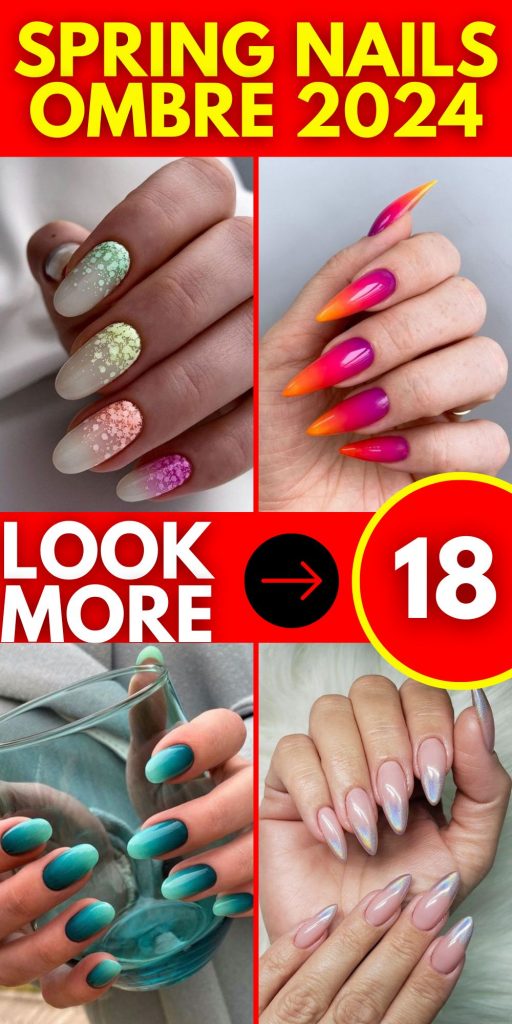 Spring Nails Ombre 2024 18 Ideas: A Fresh Look for a New Year