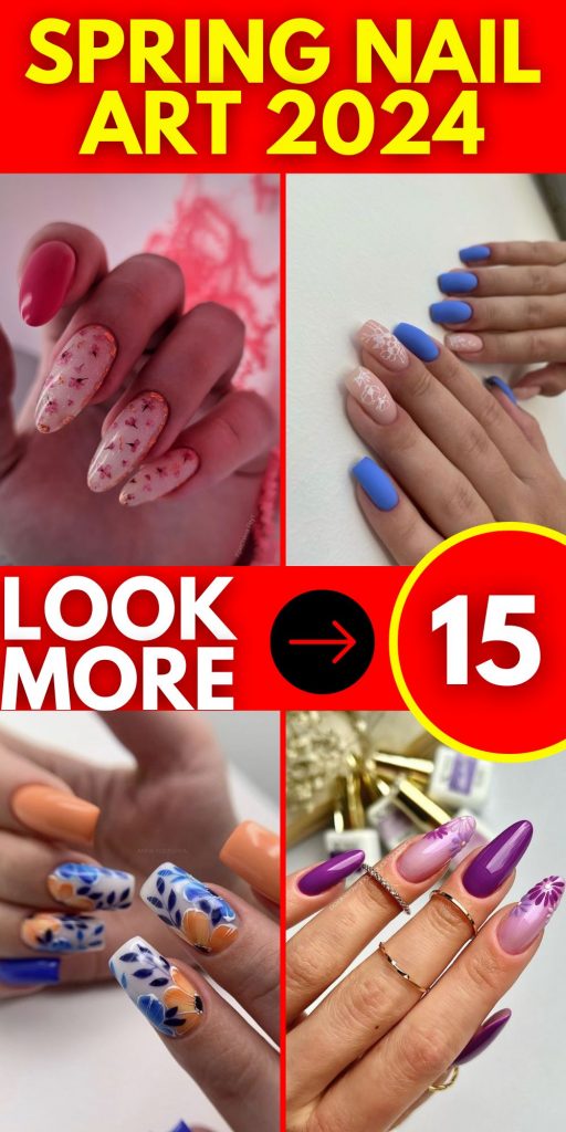 Spring into Style: Embrace the Season of Renewal with Enchanting Nail Art Trends of 2024 15 Ideas