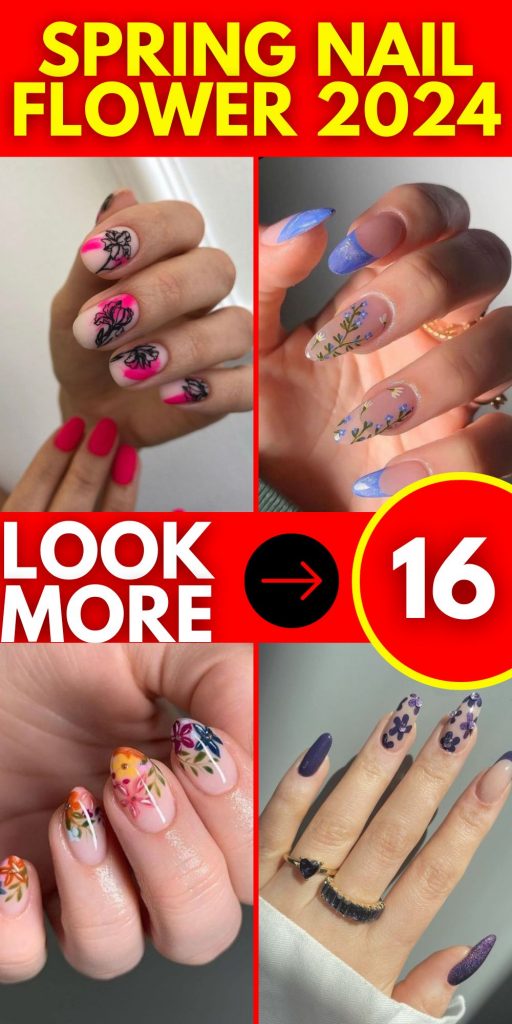 Spring Nail Flower 2024 16 Ideas: The Quintessential Guide to Seasonal Nail Art