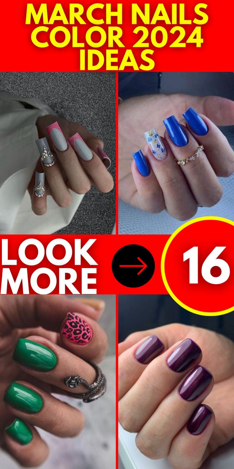 Explore March 2024's Nail Color Trends: From Bright Gel to Chic Dip Ideas