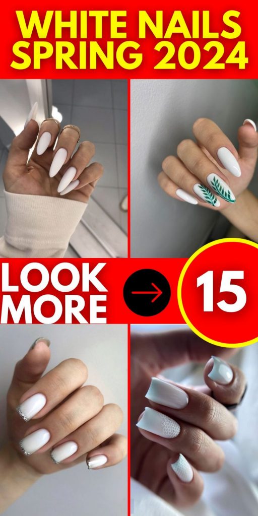 Embracing the Elegance of White Nails for Spring 2024 15 Ideas