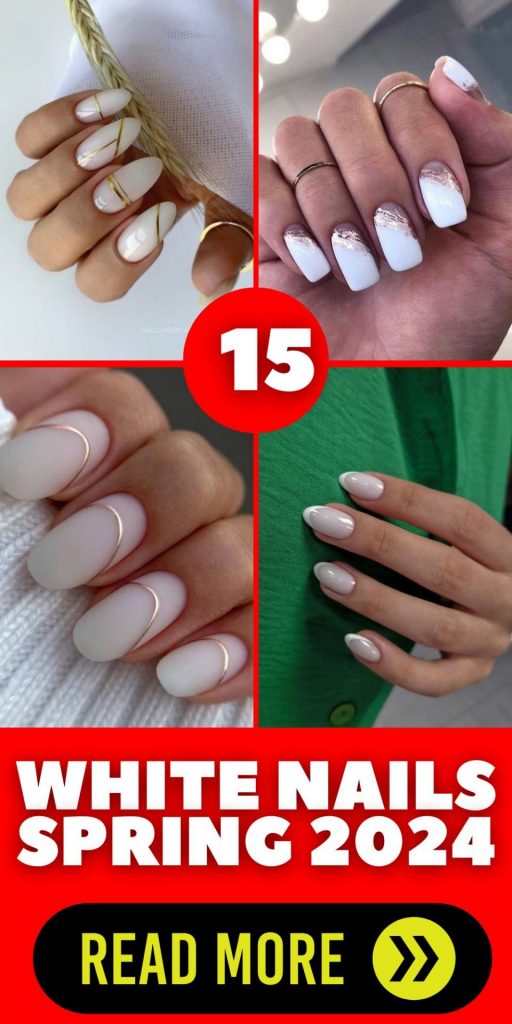 Embracing the Elegance of White Nails for Spring 2024 15 Ideas