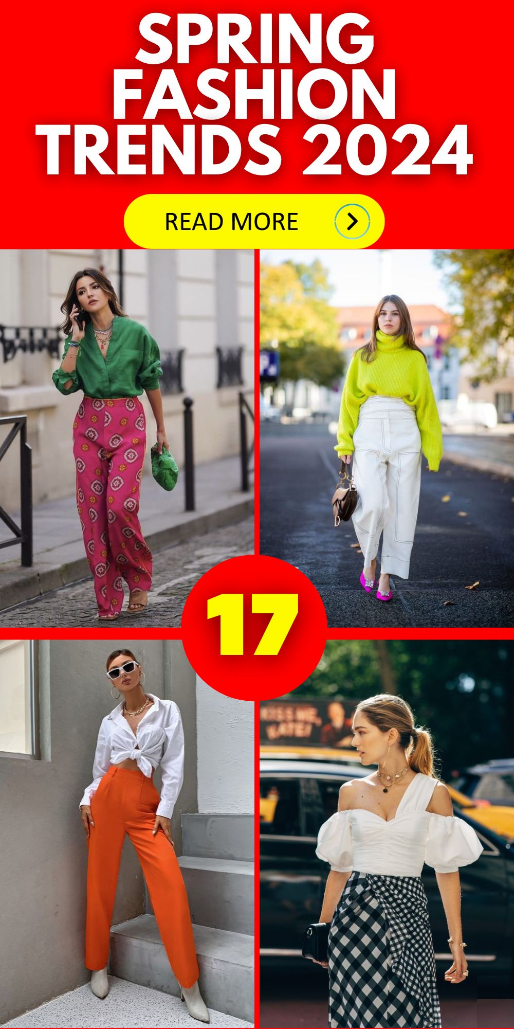 Spring Fashion Trends 2024 - Colorful & Chic Street Styles for Women
