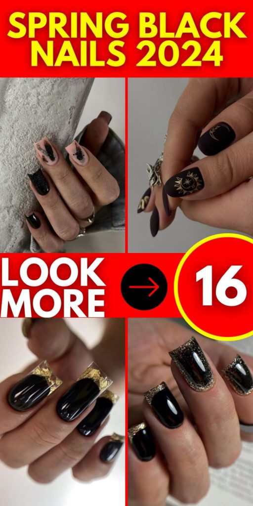 Spring Black Nails 2024 16 Ideas: Your Ultimate Style Guide