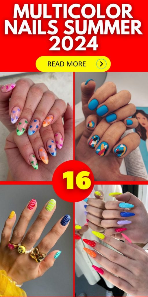 Multicolor Nails: The Trendsetter for Summer 2024 16 Ideas