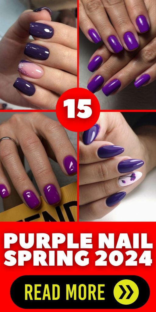 Purple Nail Spring 2024 15 Ideas: A Splash of Color in Every Gesture