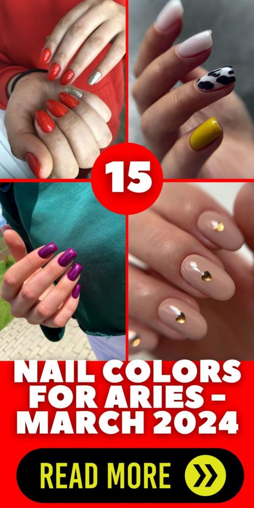 Nail Colors for Aries - March 2024: A Bold and Fiery Palette 15 Ideas