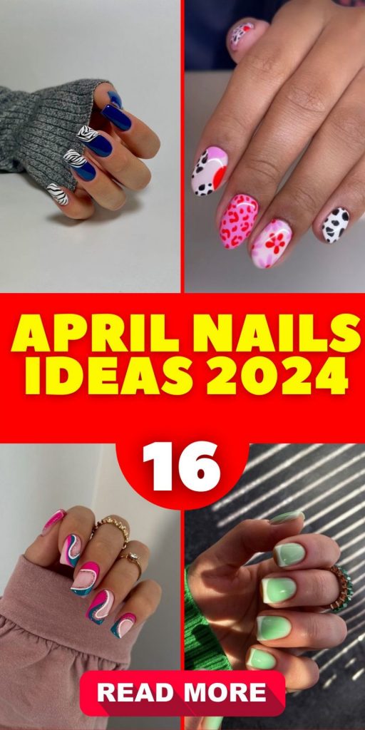 April Nails 16 Ideas 2024: Unleash Your Spring Style