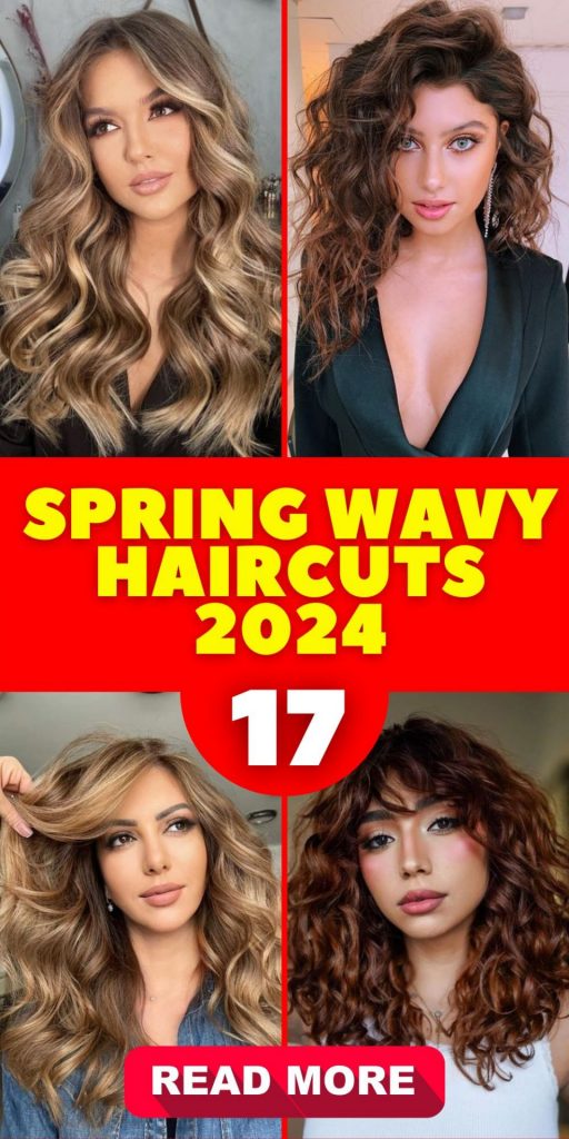 Spring Wavy Haircuts 2024 17 Ideas: Embrace the Waves