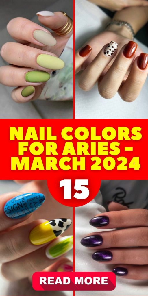 Nail Colors for Aries March 2024: Celebrate with Bold Birthday Styles