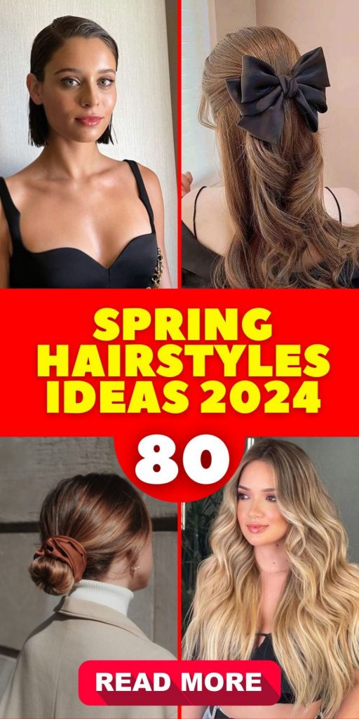 Spring Hairstyles 80 Ideas 2024: Revamp Your Look This Season