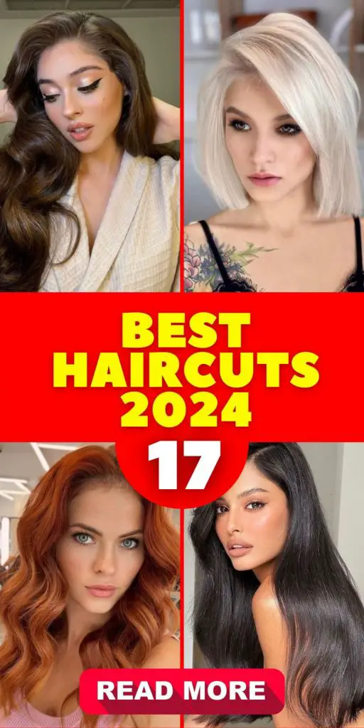 Best Haircuts 2024 17 Ideas: A Comprehensive Guide
