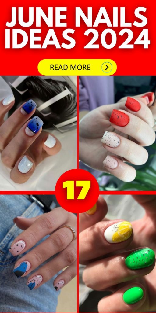 June Nails 17 Ideas 2024: Elevate Your Style with the Latest Trends