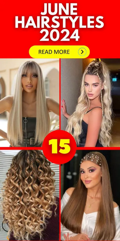 June Hairstyles 2024 15 Ideas: A Comprehensive Guide to This Summer's Trends