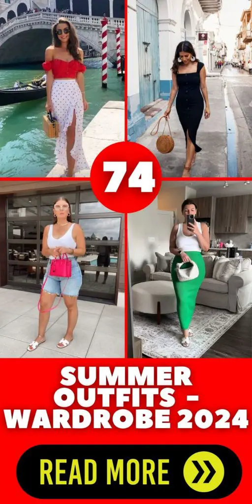 Embracing the Warmth: A Guide to Summer Outfits – Wardrobe 2024 74 Ideas