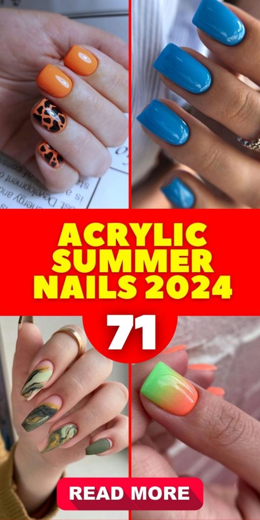 Acrylic Summer Nails 2024 71 Ideas: Your Ultimate Guide to Dazzling Manicures